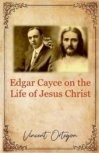 Cover image for Edgar Cayce on the Life of Jesus Christ