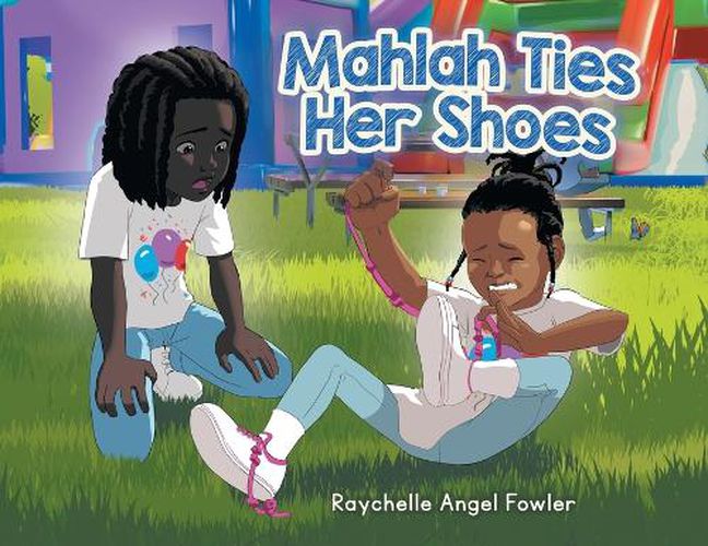 Cover image for Mahlah Ties Her Shoes