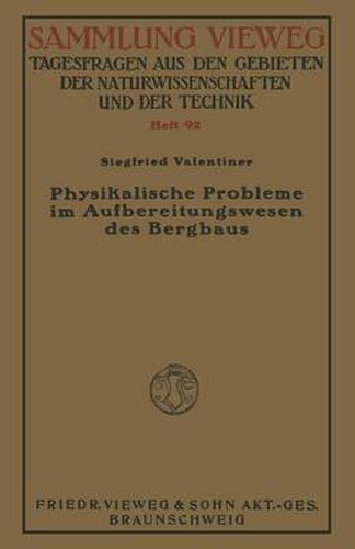 Cover image for Physikalische Probleme Im Aufbereitungswesen Des Bergbaus