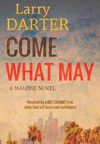 Cover image for Come What May