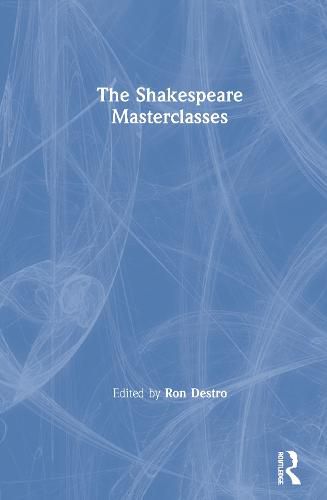 Cover image for The Shakespeare Masterclasses