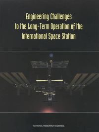 Cover image for Engineering Challenges to the Long-Term Operation of the International Space Station