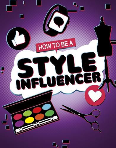 Cover image for How to be a Style Influencer