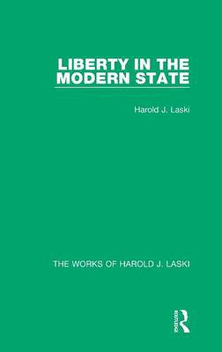 Cover image for Liberty in the Modern State (Works of Harold J. Laski)