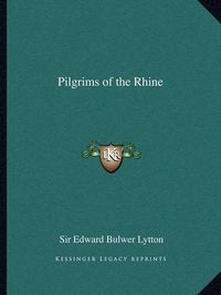 Cover image for Pilgrims of the Rhine