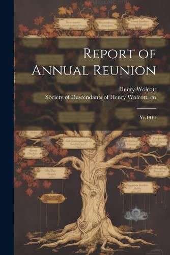 Cover image for Report of Annual Reunion