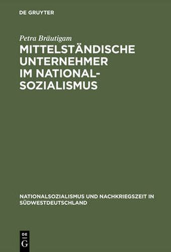 Cover image for Mittelstandische Unternehmer im Nationalsozialismus