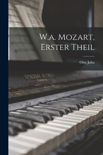 Cover image for W.a. Mozart, Erster Theil