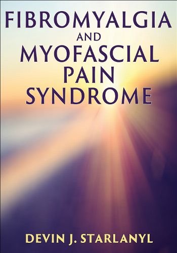 Cover image for Fibromyalgia and Myofascial Pain Syndrome