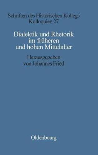 Cover image for Dialektik und Rhetorik im fruhen und hohen Mittelalter