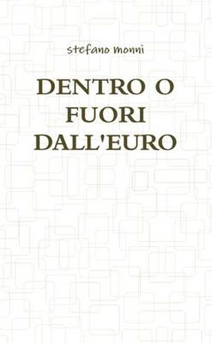 Dentro O Fuori Dall'euro