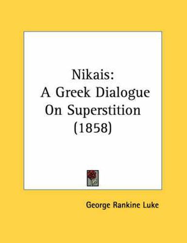 Nikais: A Greek Dialogue on Superstition (1858)