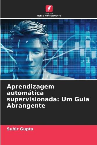 Cover image for Aprendizagem automatica supervisionada