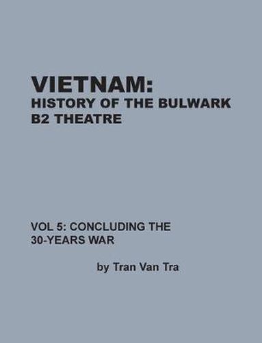 Cover image for Vietnam, History of the Bulwark Tran