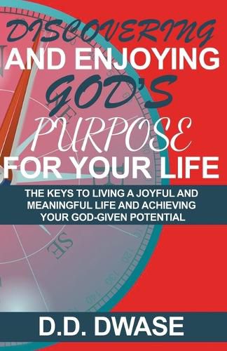 Cover image for Discovering And Enjoying God's Purpose For Your Life