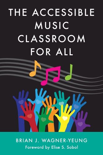 Cover image for The Accessible Music Classroom for All