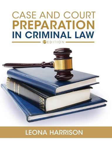 Cover image for Case and Court Preparation in Criminal Law