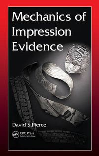 Cover image for Mechanics of Impression Evidence