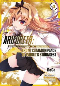 Cover image for Arifureta: From Commonplace to World's Strongest (Manga) Vol. 4