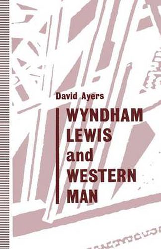 Cover image for Wyndham Lewis and Western Man