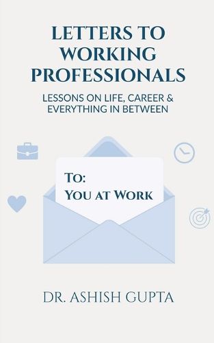 Cover image for Letters to Working Professionals