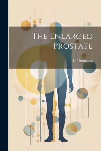 Cover image for The Enlarged Prostate