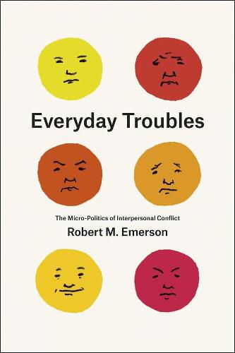 Cover image for Everyday Troubles: The Micro-Politics of Interpersonal Conflict