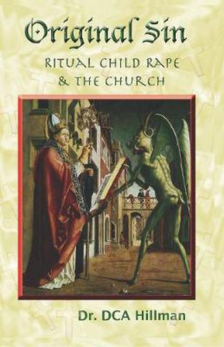 Cover image for Original Sin: Sex, Drugs, and the Church