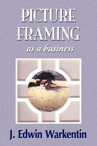 Cover image for PICTURE FRAMING as a Business