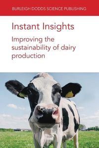 Cover image for Instant Insights: Improving the Sustainability of Dairy Production