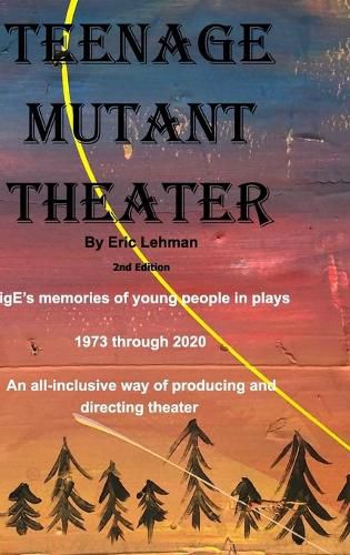 Cover image for Teenage Mutant Theater2nd Edition