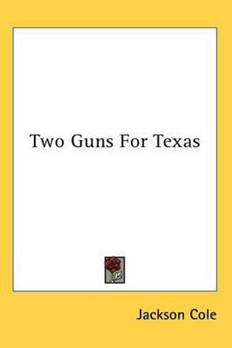 Two Guns for Texas