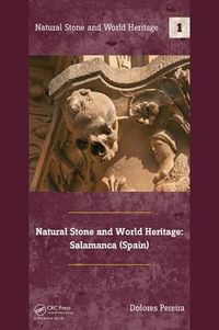 Cover image for Natural Stone and World Heritage: Salamanca (Spain)