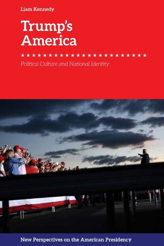 Cover image for Trump'S America: Political Culture and National Identity