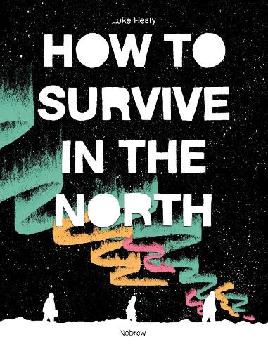 Cover image for How to Survive in the North