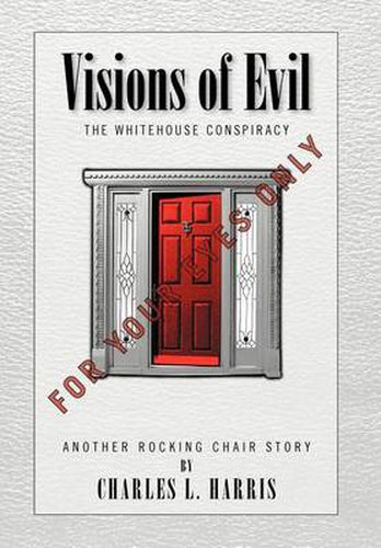 Cover image for Visions of Evil: The Whitehouse Conspiracy