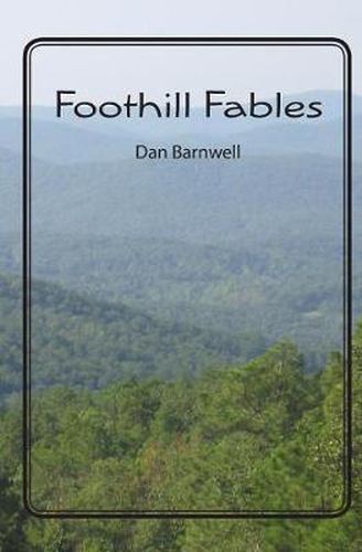 Cover image for Foothill Fables