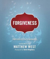 Cover image for Forgiveness: Overcoming the Impossible