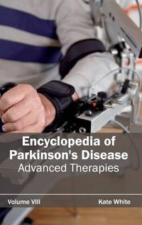 Cover image for Encyclopedia of Parkinson's Disease: Volume VIII (Advanced Therapies)