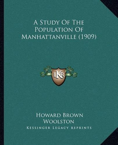 A Study of the Population of Manhattanville (1909)