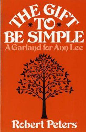 The Gift to Be Simple: A Garland for Ann Lee