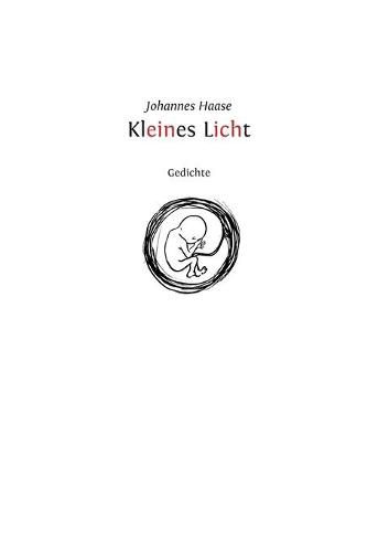 Kleines Licht: Gedichte