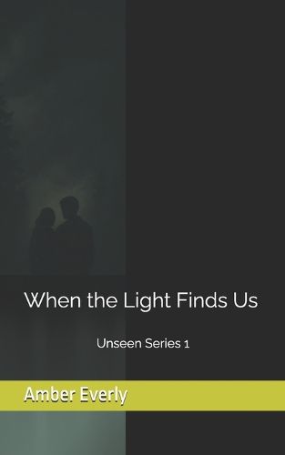Cover image for When the Light Finds Us