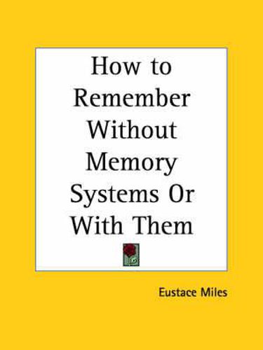 Cover image for How to Remember without Memory Systems or with Them (1901)