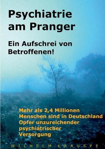 Cover image for Psychiatrie am Pranger: Ein Aufschrei von Betroffenen