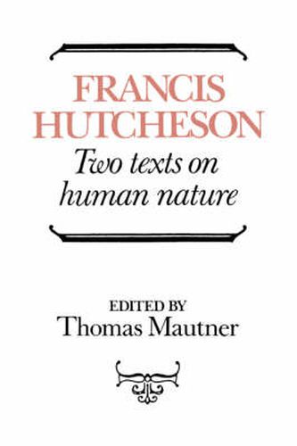 Hutcheson: Two Texts on Human Nature