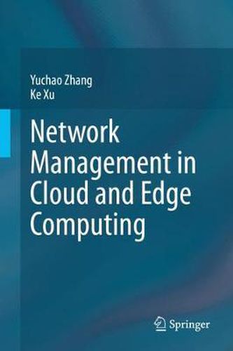 Cover image for Network Management in Cloud and Edge Computing