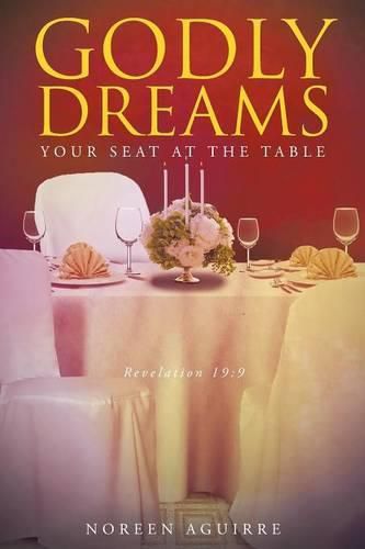 Cover image for Godly Dreams: Your Seat at the Table
