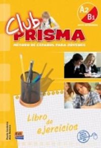 Cover image for Club Prisma A2/B1: Exercises Book for Student Use