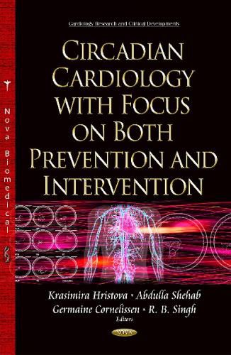 Cover image for Circadian Cardiology with Focus on Both Prevention & Intervention